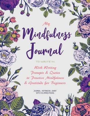 Book cover for My Mindfulness Journal to Write In