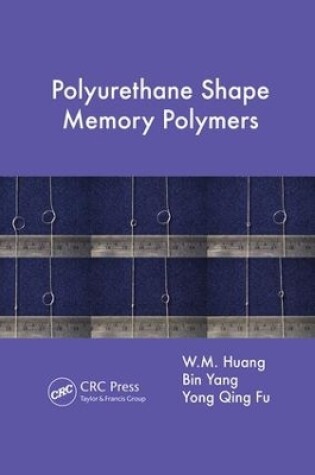 Cover of Polyurethane Shape Memory Polymers