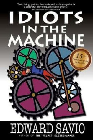 Cover of Idiots in the Machine, 15th Anniversary Edition
