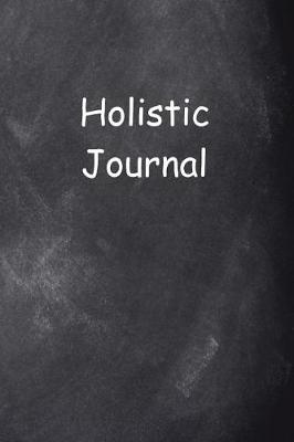 Book cover for Holistic Journal Chalkboard Design
