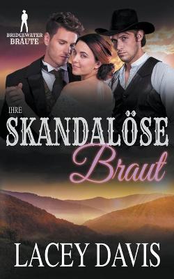 Book cover for Ihre Skandalöse Braut