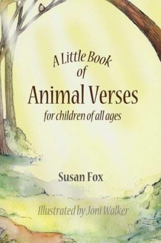 Cover of A Little Book of Animal Verses for Children of All Ages
