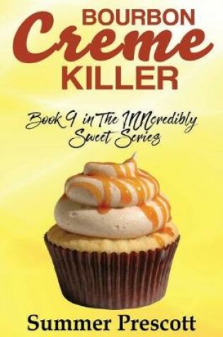 Cover of Bourbon Creme Killer