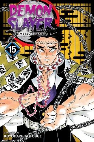 Cover of Demon Slayer: Kimetsu no Yaiba, Vol. 15