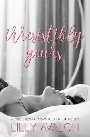 Cover of Irresistibly Yours