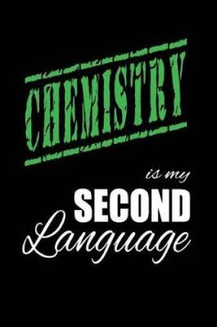 Cover of Chemistry Is My 2nd Language