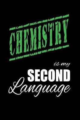 Book cover for Chemistry Is My 2nd Language