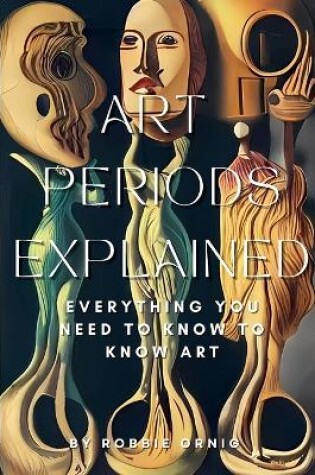 Cover of Art Periods Explained