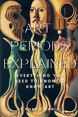 Book cover for Art Periods Explained