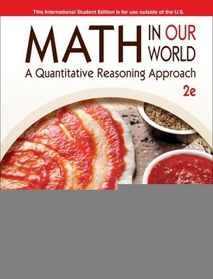 Book cover for ISE Math in Our World: A Quantitative Reasoning Approach