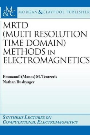 Cover of Mrtd (Multi Resolution Time Domain) Method in Electromagnetics