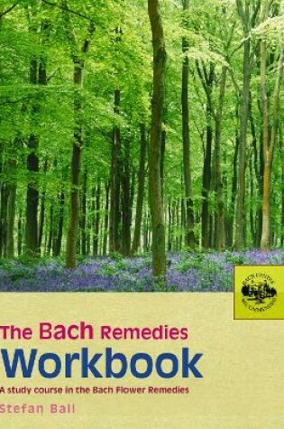 Cover of The Bach Remedies Workbook