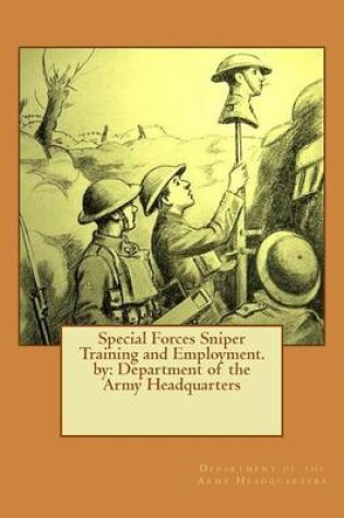 Cover of Special Forces Sniper Training and Employment. by