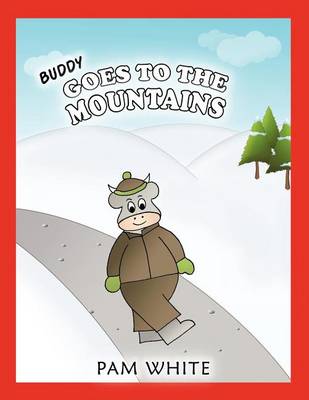 Book cover for Buddy Goes to the Mountains