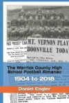 Book cover for The Warrick County High School Football Almanac