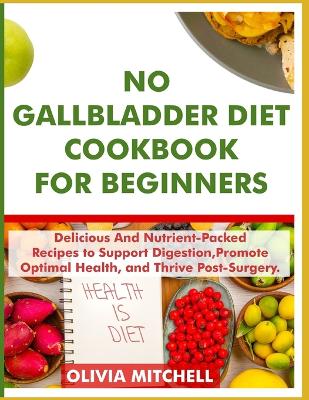 Book cover for No Gallbladder Diet Cookbook for Beginners