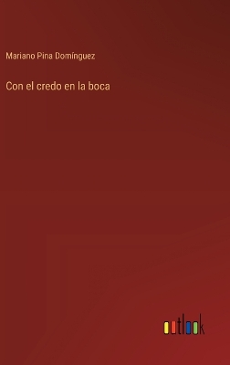 Book cover for Con el credo en la boca