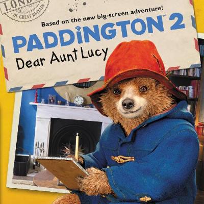 Book cover for Paddington 2: Dear Aunt Lucy