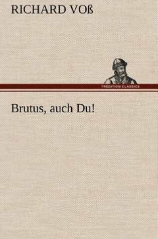 Cover of Brutus, Auch Du!