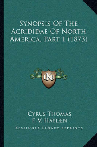 Cover of Synopsis of the Acrididae of North America, Part 1 (1873)