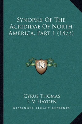 Book cover for Synopsis of the Acrididae of North America, Part 1 (1873)