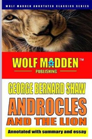 Cover of Androcles and the Lion, Annotated