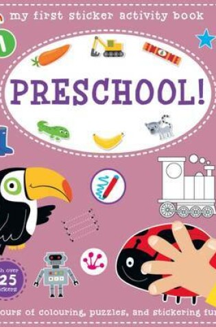 Cover of My First Sticker Activity Book - Pre-School!