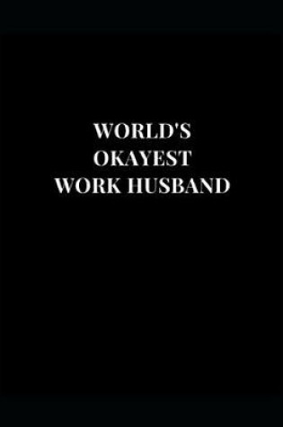 Cover of World's Okayest Work Husband