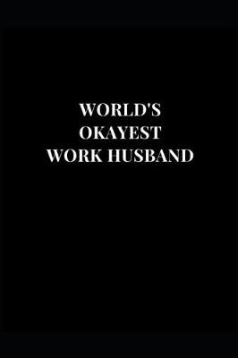 Book cover for World's Okayest Work Husband