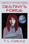 Book cover for Destiny's Forge