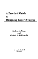 Book cover for A Practical Guide to Designing Expert Systems