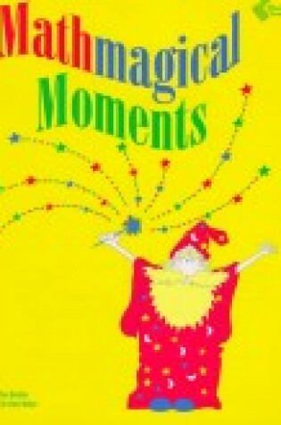 Cover of Mathmagical Moments