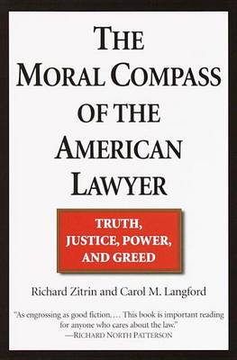 Book cover for The Moral Compass of the American Lawyer