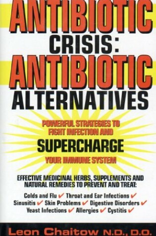 Cover of Antibiotic Crises, Alternative -USA