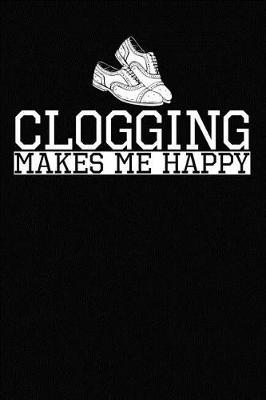 Book cover for Clogging makes me happy