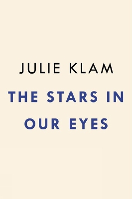 Book cover for The Stars in Our Eyes