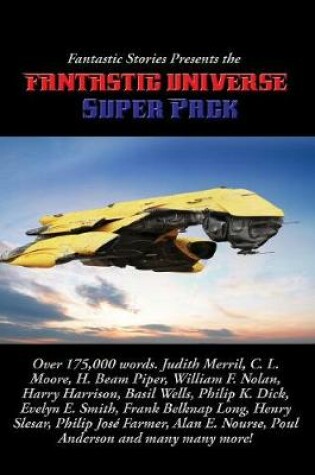 Cover of Fantastic Stories Presents the Fantastic Universe Super Pack #1