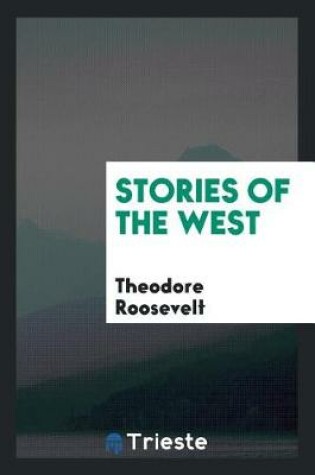 Cover of Stories of the West