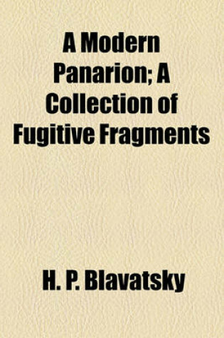 Cover of A Modern Panarion; A Collection of Fugitive Fragments