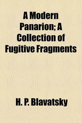 Book cover for A Modern Panarion; A Collection of Fugitive Fragments