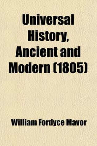 Cover of Universal History, Ancient and Modern (Volume 11)