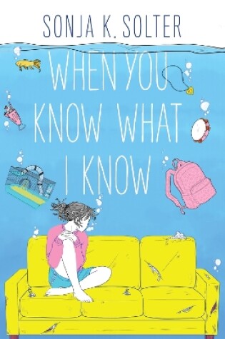 Cover of When You Know What I Know