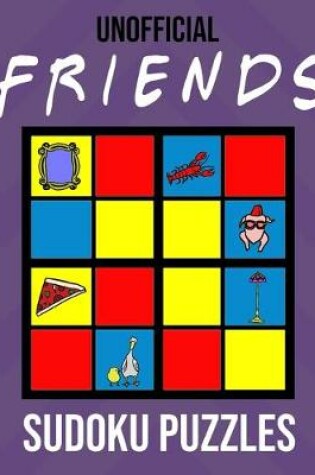 Cover of Unofficial Friends Sudoku Puzzles