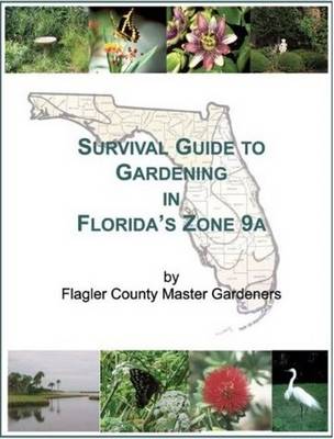 Cover of Survival Guide to Gardening in Flagler County