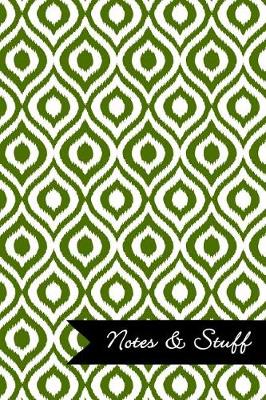 Book cover for Notes & Stuff - Olive Green Lined Notebook in Ikat Pattern