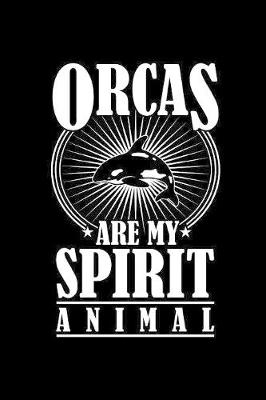 Cover of Orcas Are My Spirit Animal
