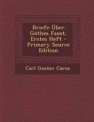 Book cover for Briefe Uber Gothes Faust, Erstes Heft