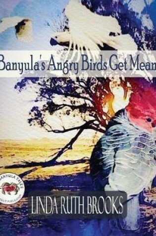 Cover of Banyula's Angry Birds Get Mean