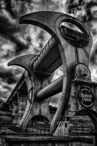 Cover of The Falkirk Wheel in Scotland Black and White Journal