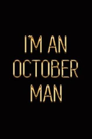 Cover of I'm an October Man